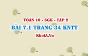 Bài 7.1 trang 34 Toán 10 Kết nối tri thức Tập 2